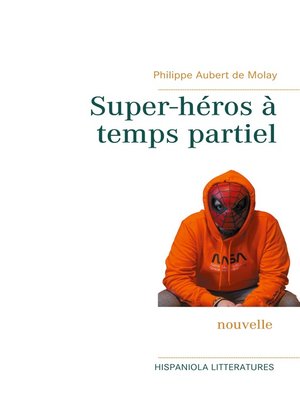 cover image of Super-héros à temps partiel